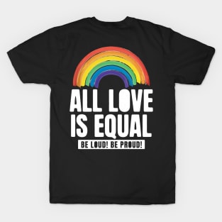 All Love Is Equal LGBTQ PRIDE MONTH | Retro Watercolor Rainbow T-Shirt